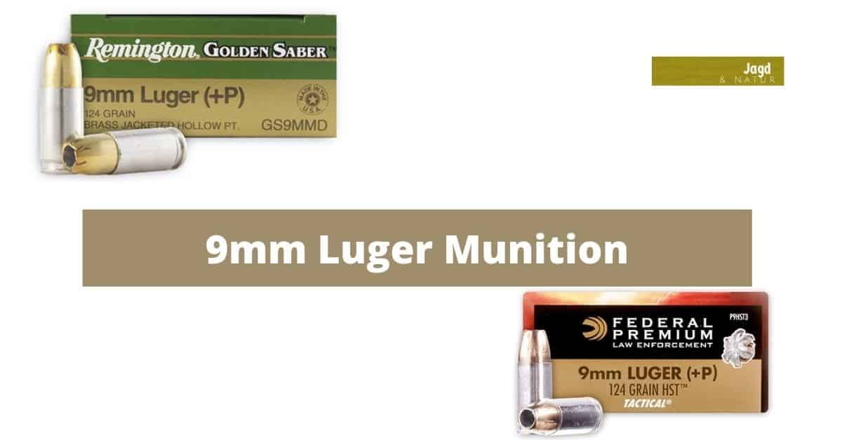 Beste 9mm Luger Munition im Test [2022] - Jagd und Natur